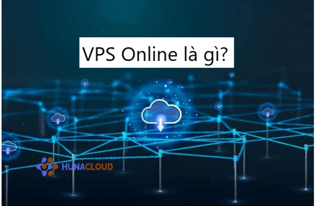 VPS Online: Giải Pháp Linh Hoạt Cho Nhu Cầu Ngắn Hạn